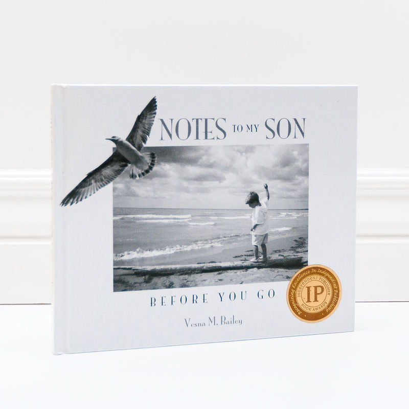 Book (Notes To My Son Before You Go) by Vesna M. Bailey