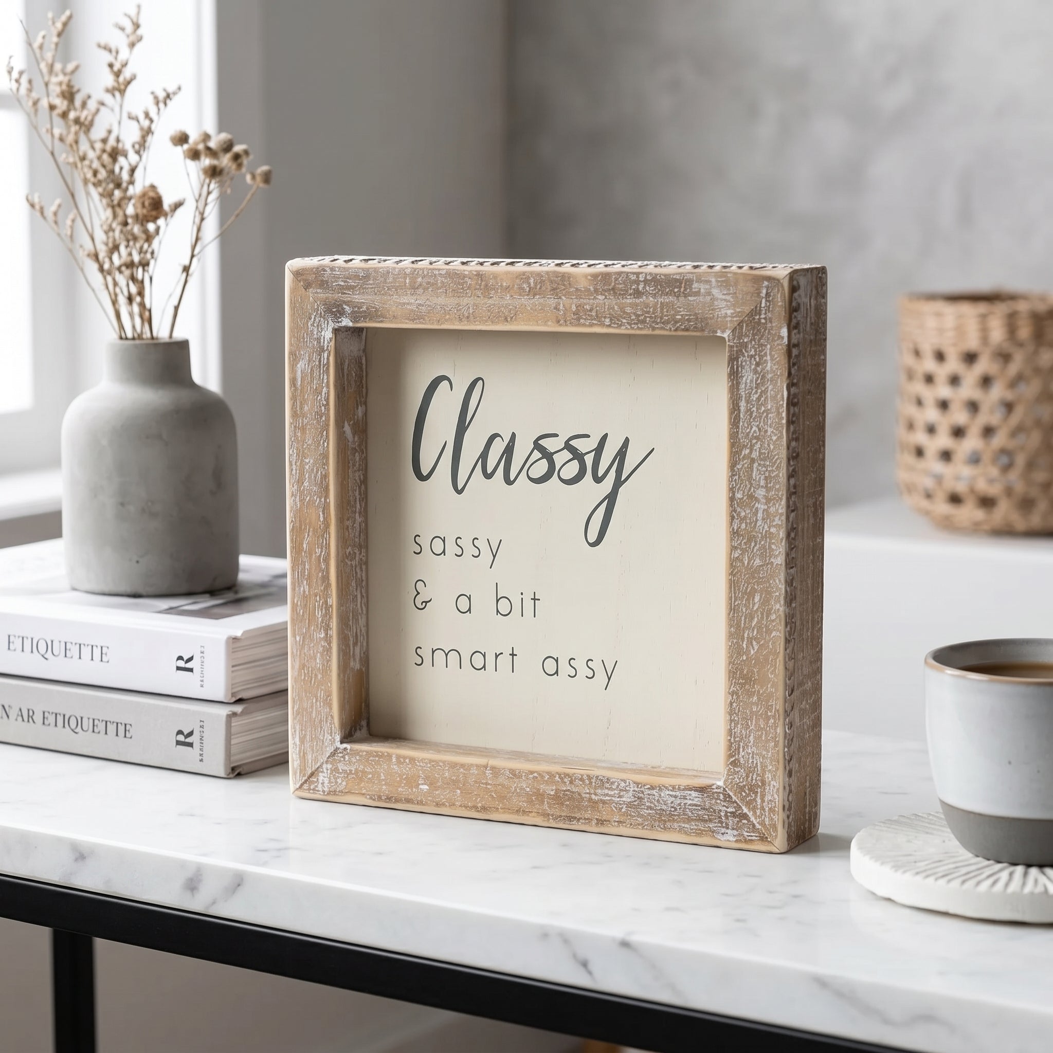 5" Wood Frame Sign - Classy Sassy | White and Gray