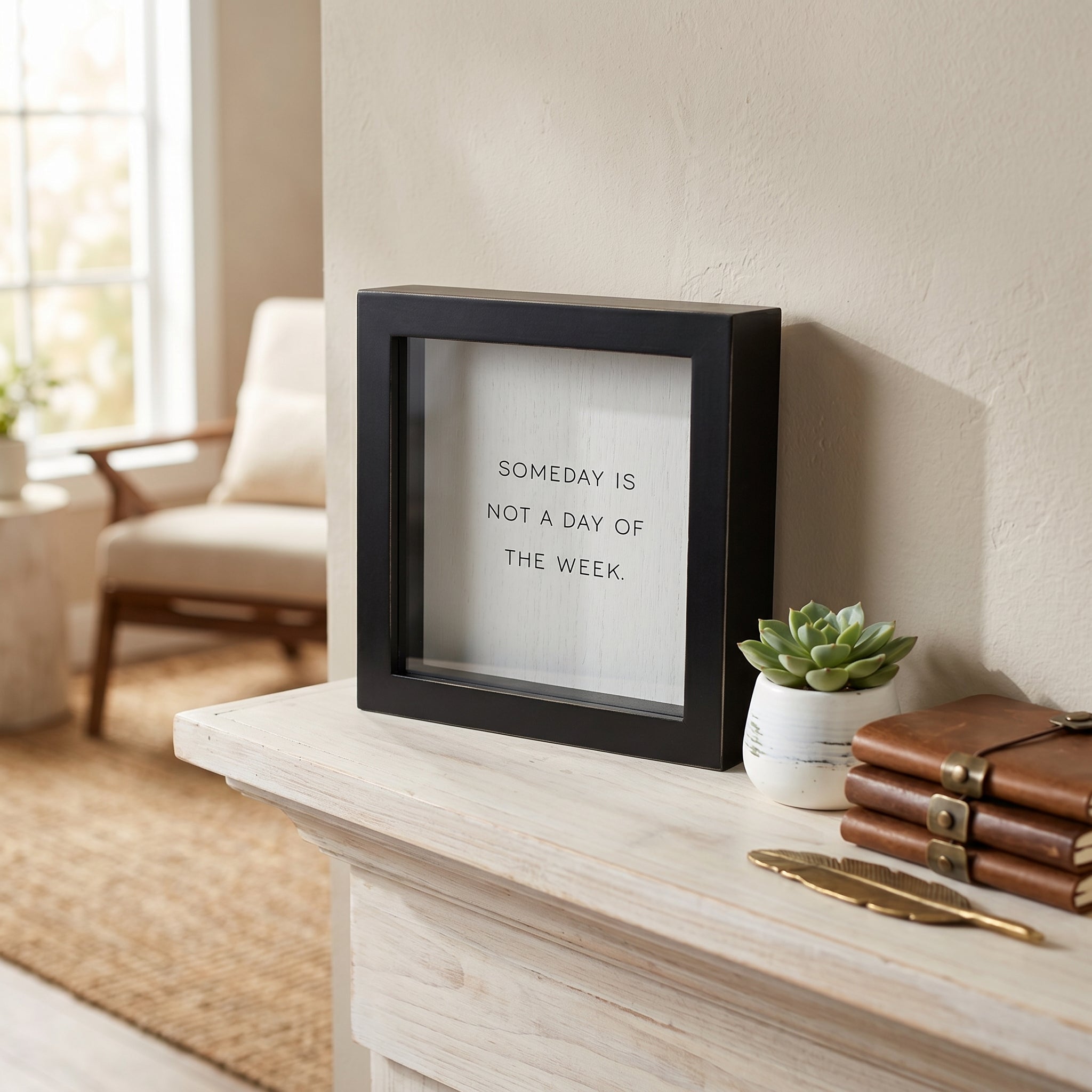 5" Wood Frame Sign - Someday | White and Black