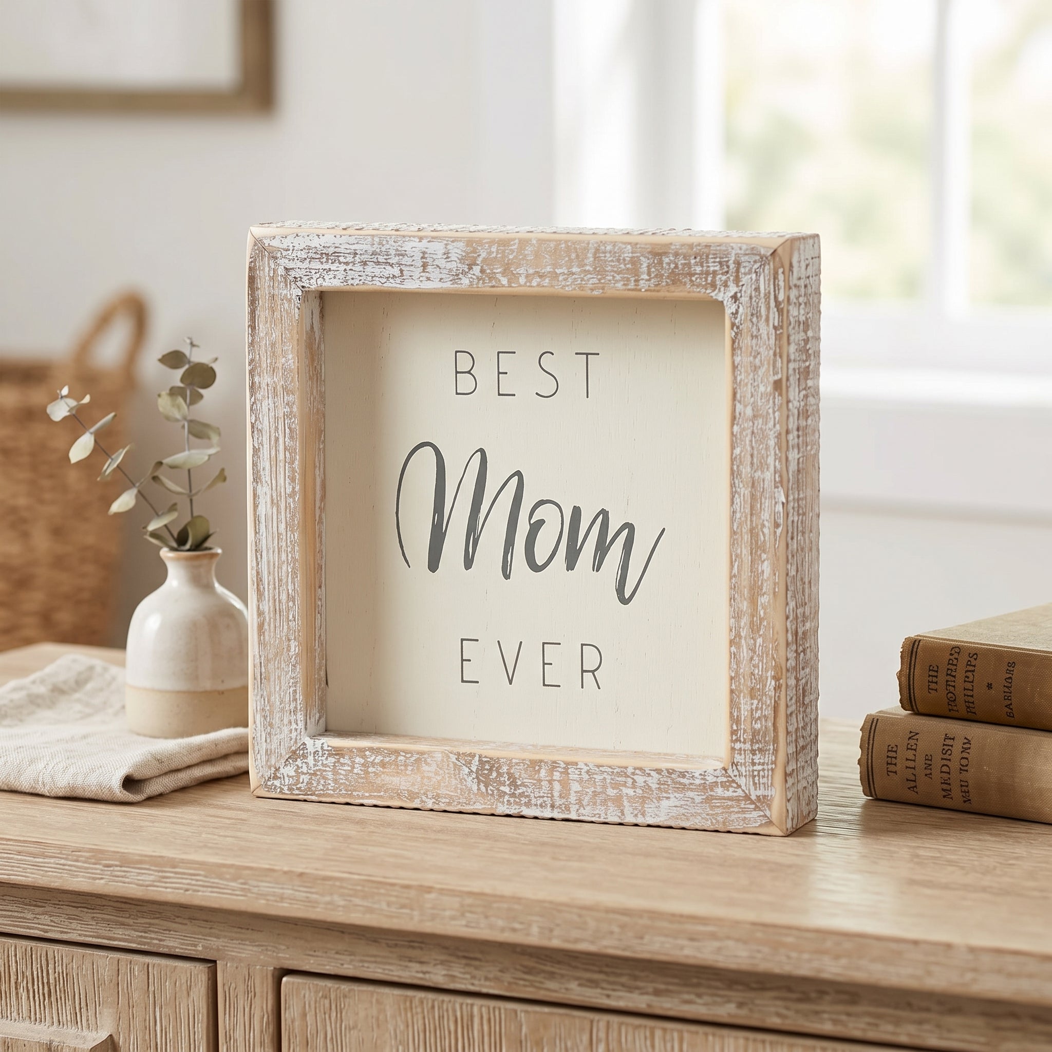 5" Wood Frame Sign - Best Mom Ever | White and Gray