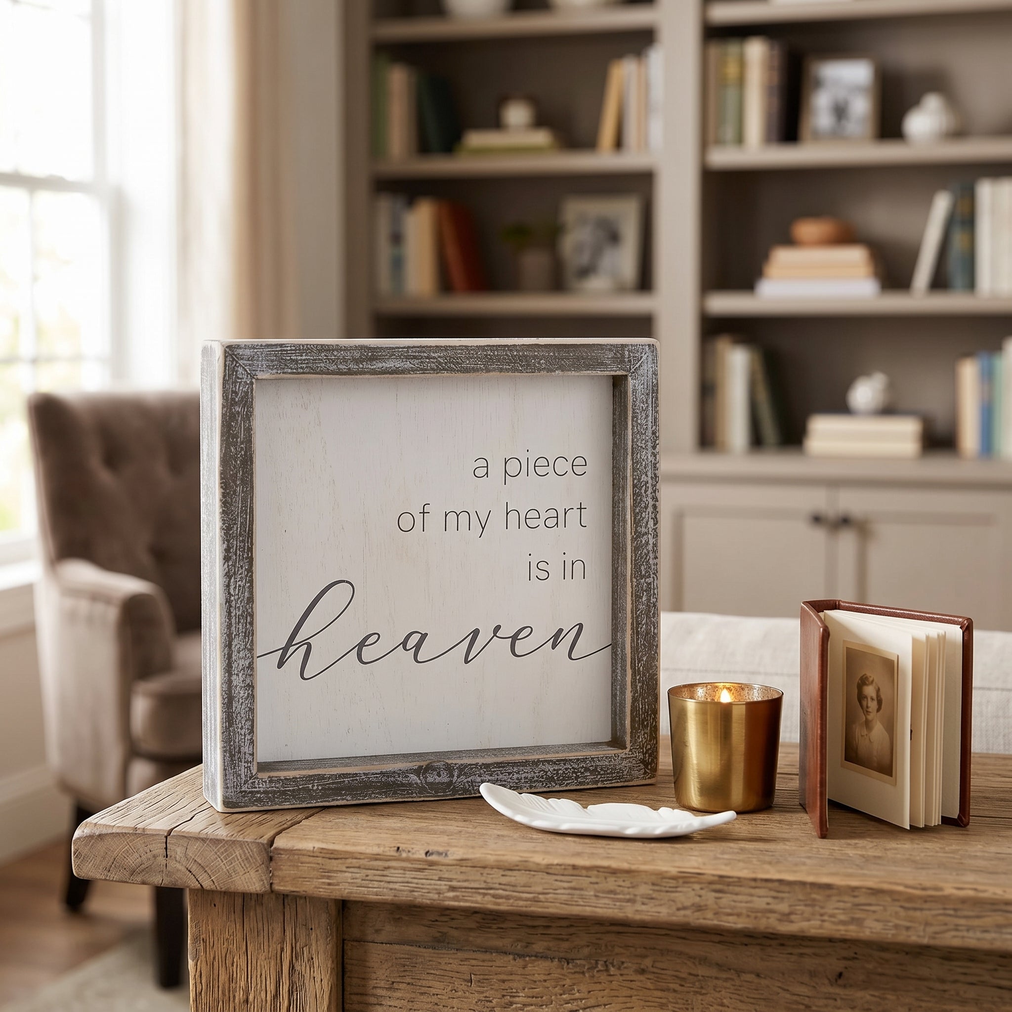 7" Wood Frame Sign - A Piece Of My Heart Is In Heaven | Remember When Collection