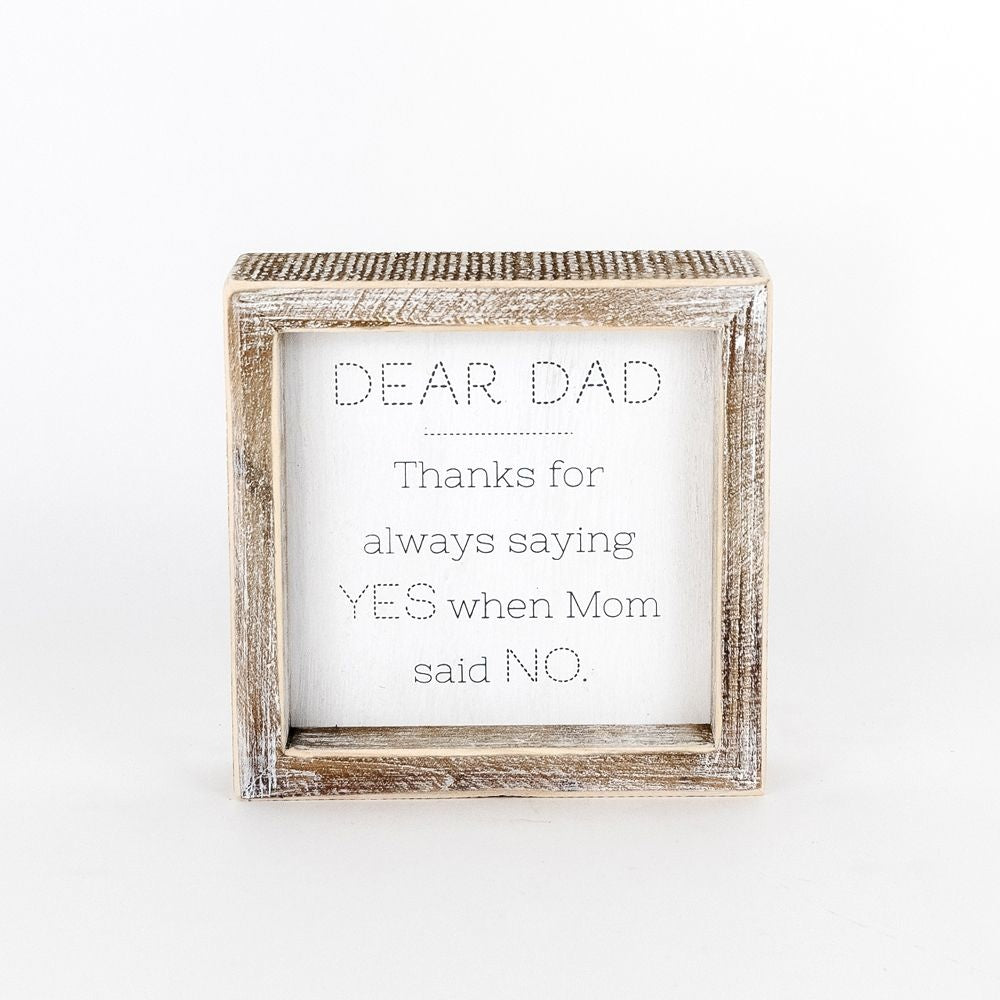 6" Reversible Wood Frame Sign - Dad and Yes | White and Grey