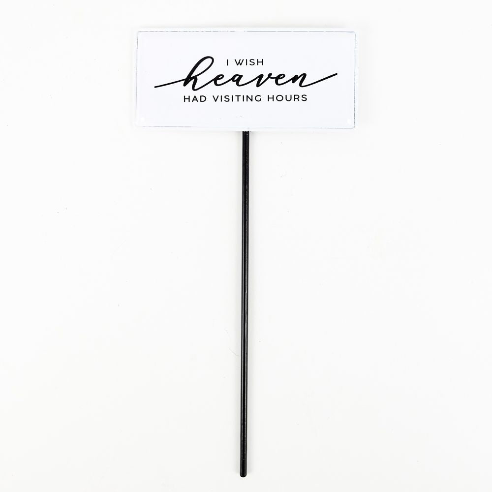 12" Metal Enamel Pick - I Wish Heaven Had Visiting Hours | White and Black | Remember When Collection