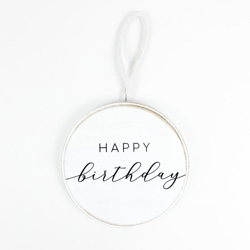 4.5" X 4.5" X .5" Round Wood Ornament (Happy Birthday) White/Black