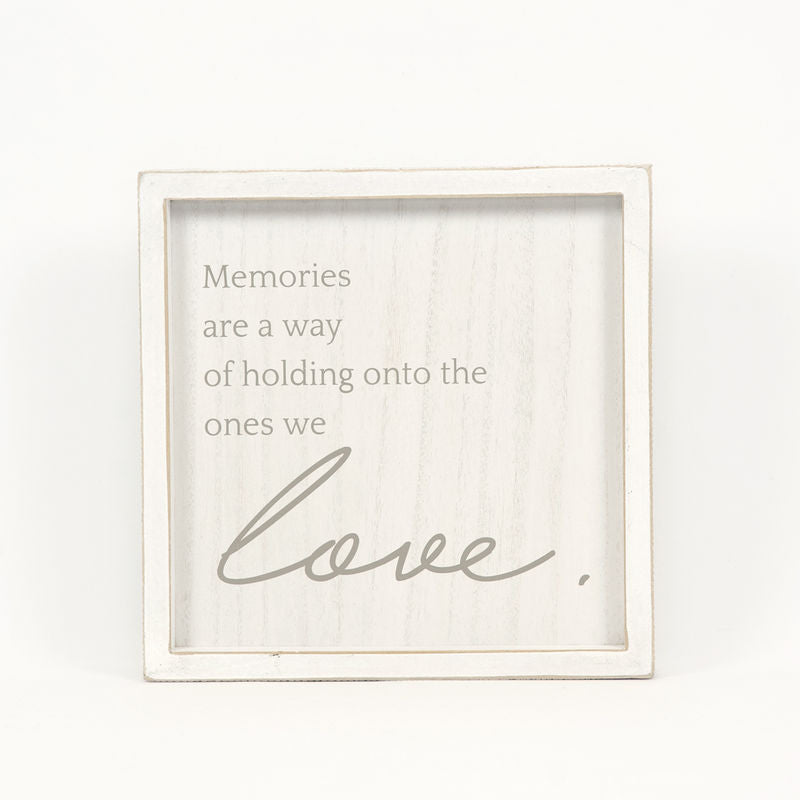 10" X 10" X 1.5" Wood Framed Sign (Memories Are A Way Of...) White/Gray