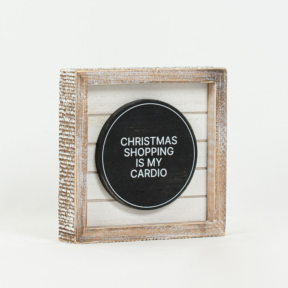 6" Reversible Wood Framed Sign - No Excuses and Christmas Cardio | White and Black