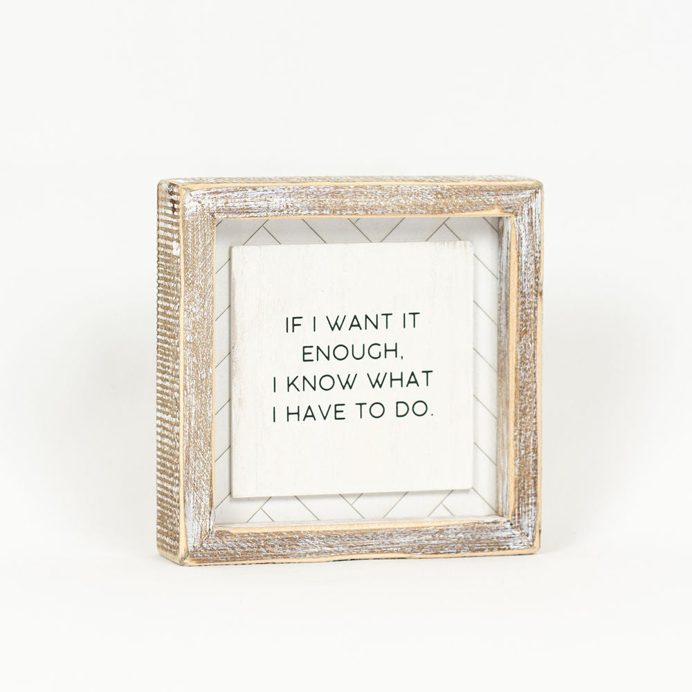 6" Reversible Wood Frame Sign - Want/Do | White and Black | Herringbone Collection
