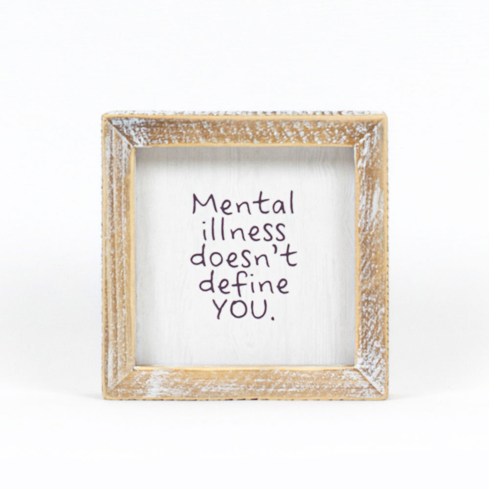 5" Reversible Wood Frame Sign - Mental Illness/Defined | Multicolor