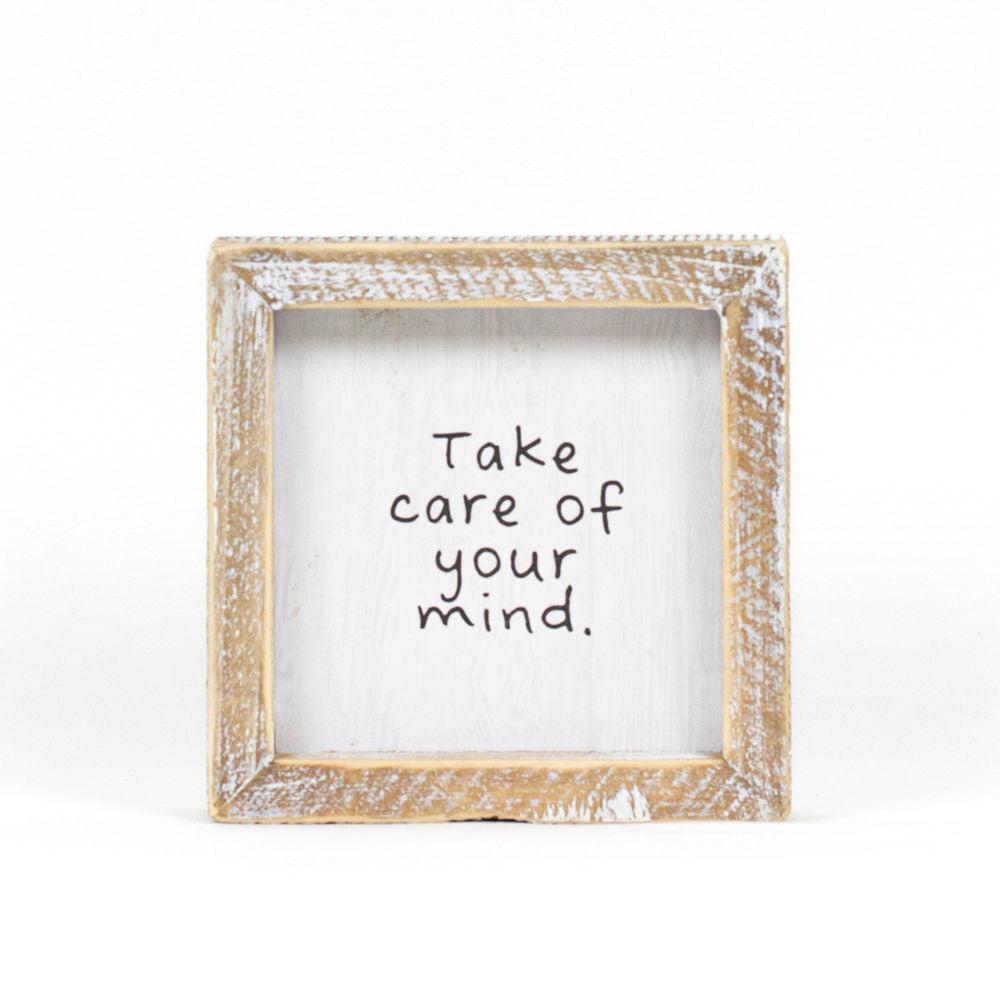 5" Reversible Wood Framed Sign - Take Care of Your Mind | Multicolor