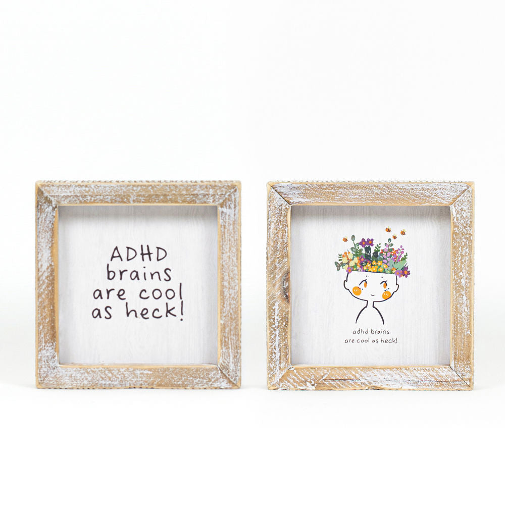 5" X 5" X 1.5" Reversible Wood Framed Sign (ADHD Brains Are Cool) Multicolor