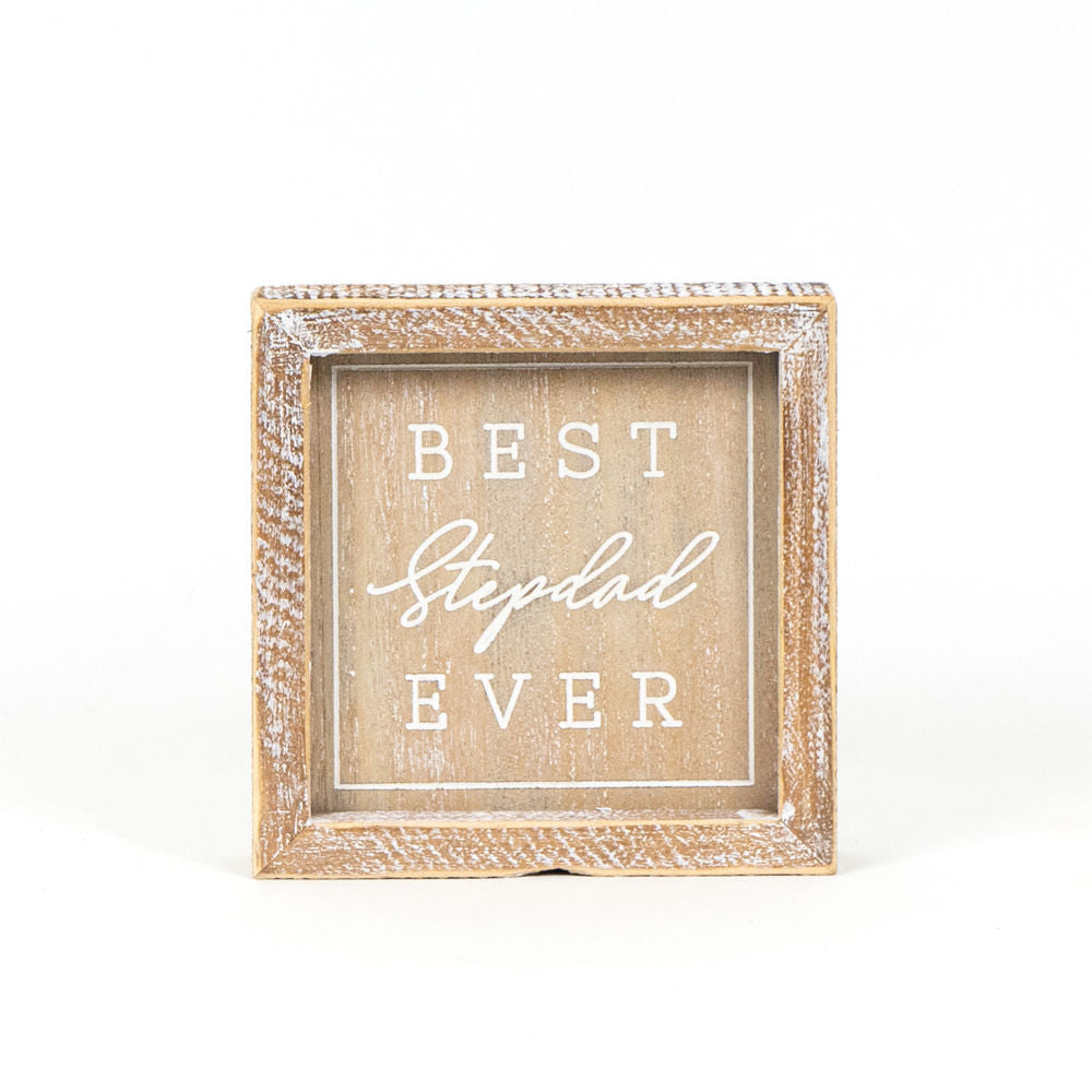 6" Reversible Wood Frame Sign - Best Stepdad Ever/Flower | Neutral | Father's Day Collection