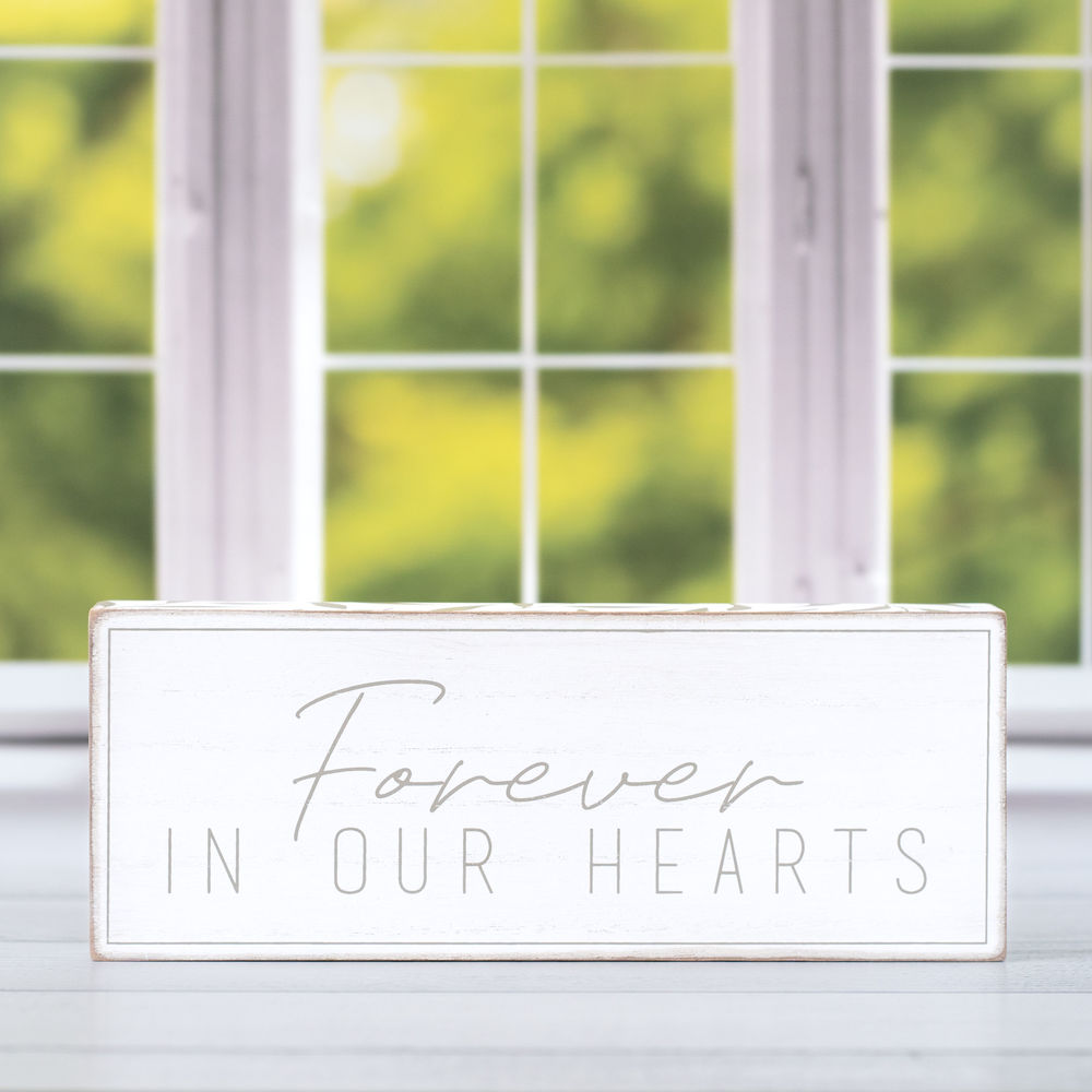 10" x 4" Wood Brick Sign - Forever in Our Hearts | Grey and White