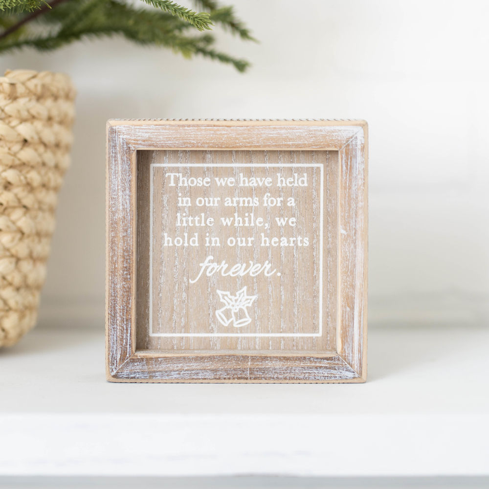 5" Wood Frame Sign - Hold In Our Hearts | Natural and White | Remember When Collection
