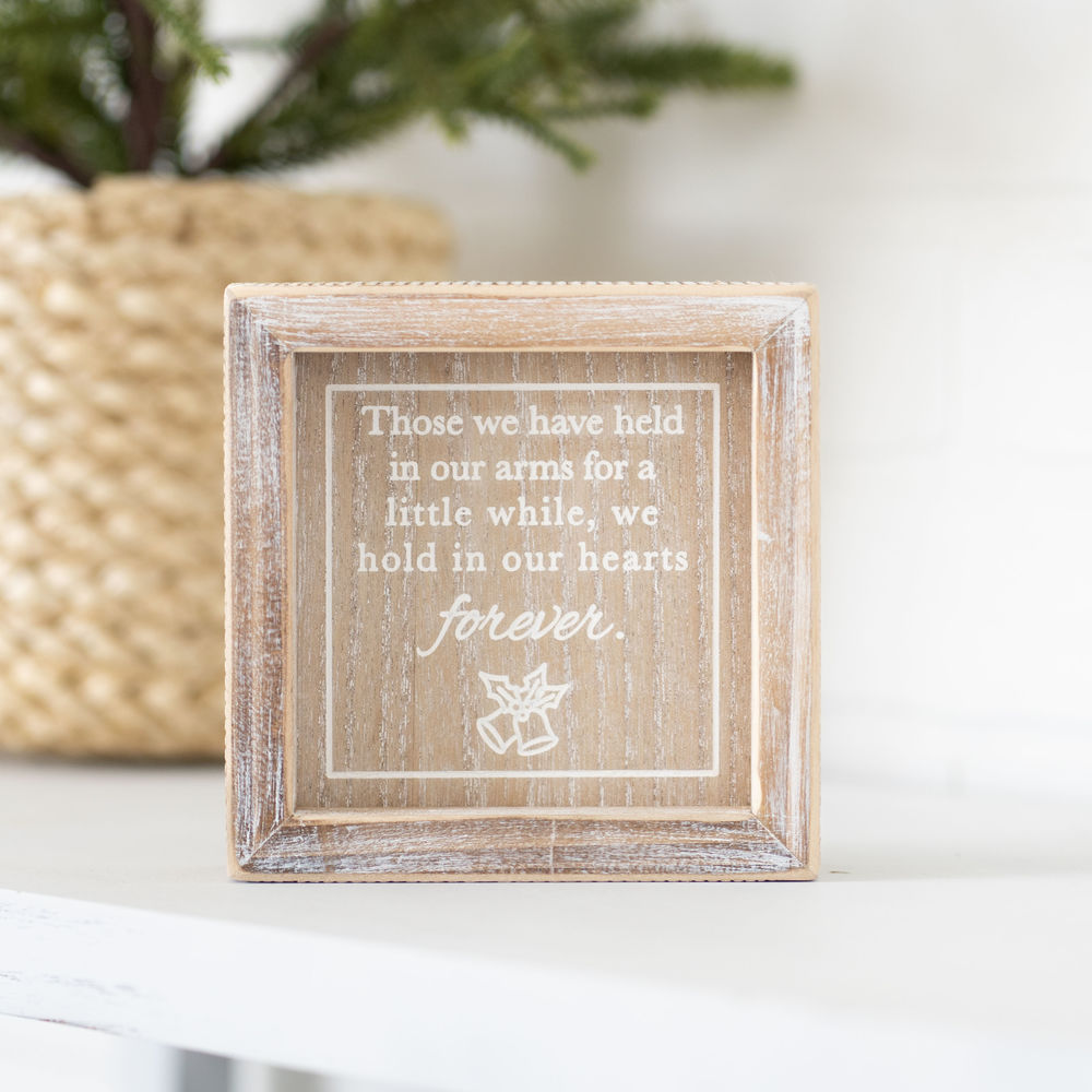 5" Wood Frame Sign - Hold In Our Hearts | Natural and White | Remember When Collection