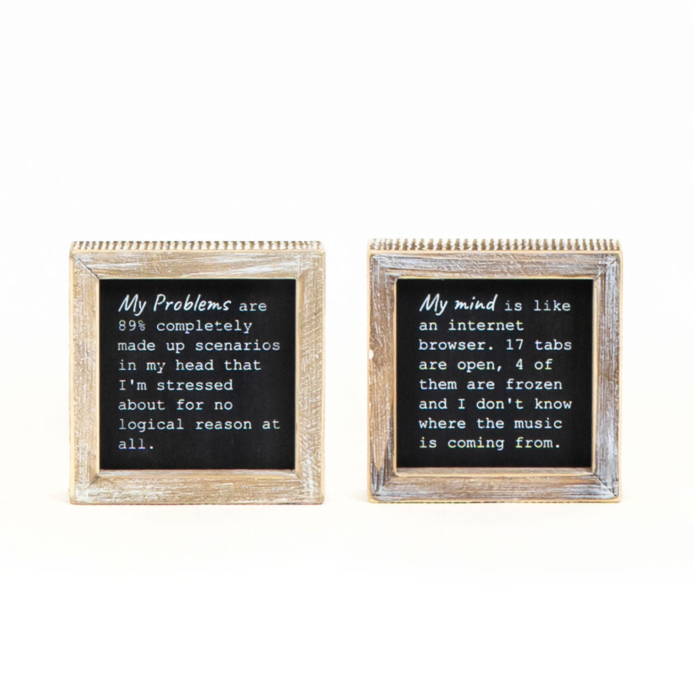 5" X 5" X 1.5" Reversible Wood Framed Sign (My Mind/My Problems) Black/White