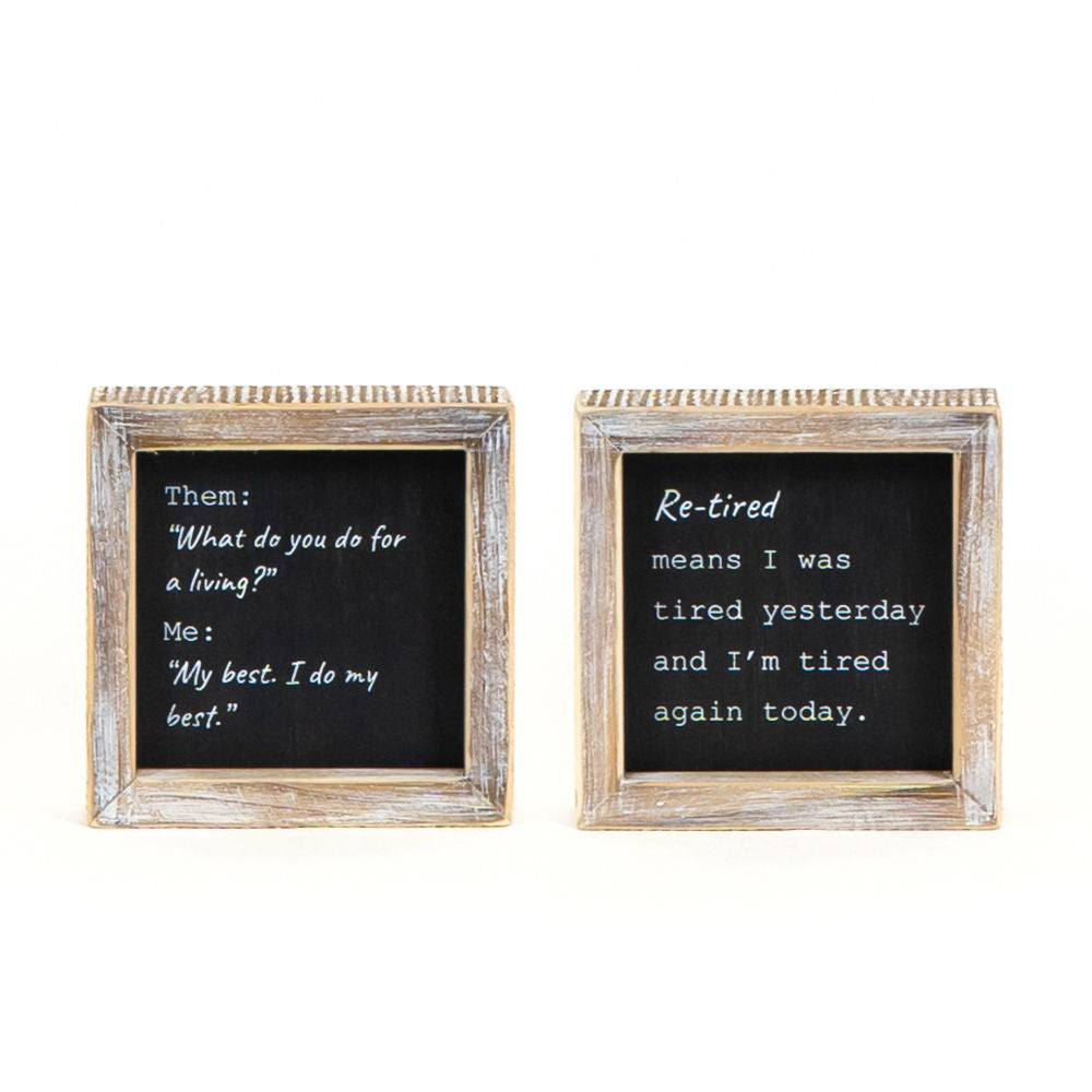 5" X 5" X 1.5" Reversible Wood Framed Sign (My Best/Re-tired) Black/White