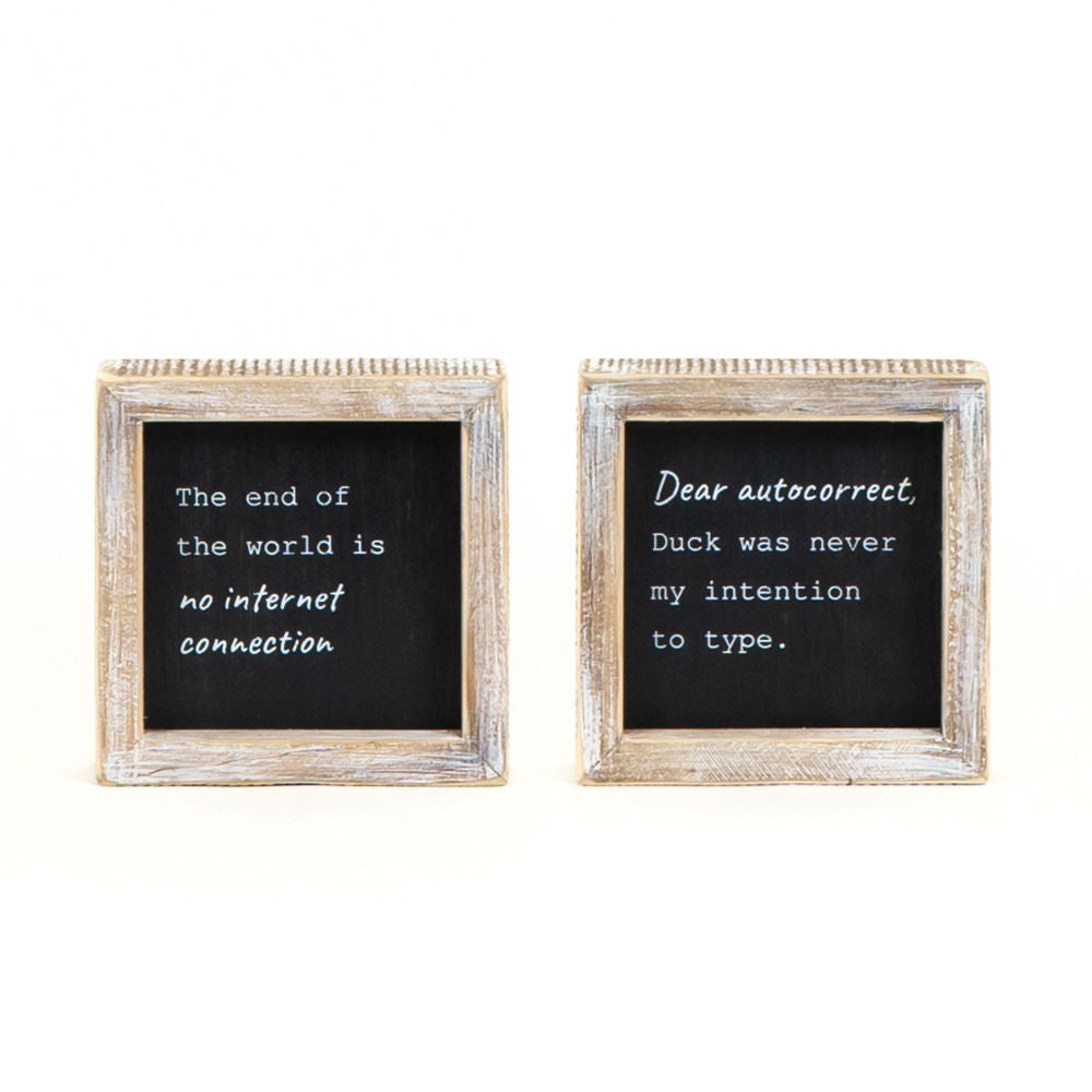 5" X 5" X 1.5" Reversible Wood Framed Sign (No Internet Connection/Dear Autocorrect) Black/White