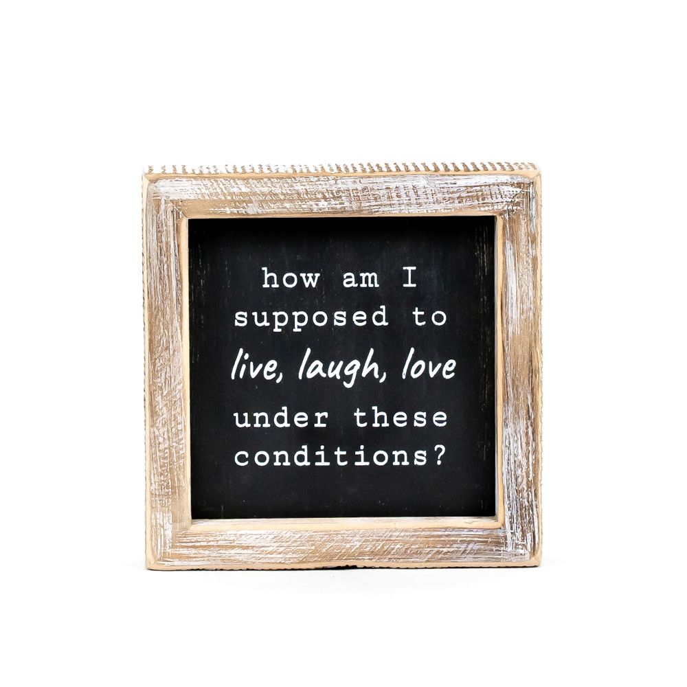 5" Reversible Wood Frame Sign - Humiditties/Conditions | Black and White