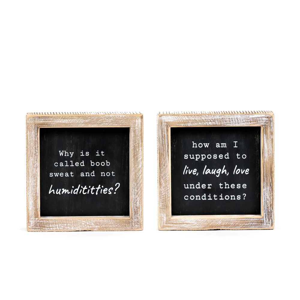 5" Reversible Wood Frame Sign - Humiditties/Conditions | Black and White