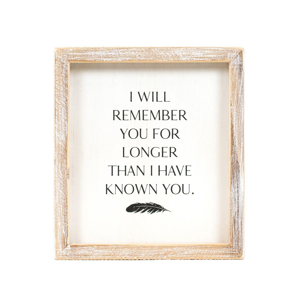 7x8x1.5 wood frame sign (REMEMBER) wh/bk