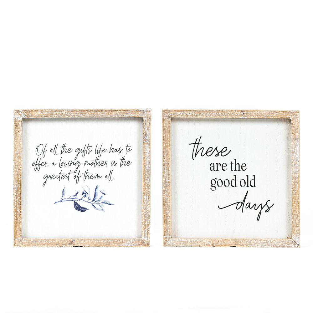 10" Reversible Wood Frame Sign - Good Old Days/Greatest Gift | Mother's Day Collection