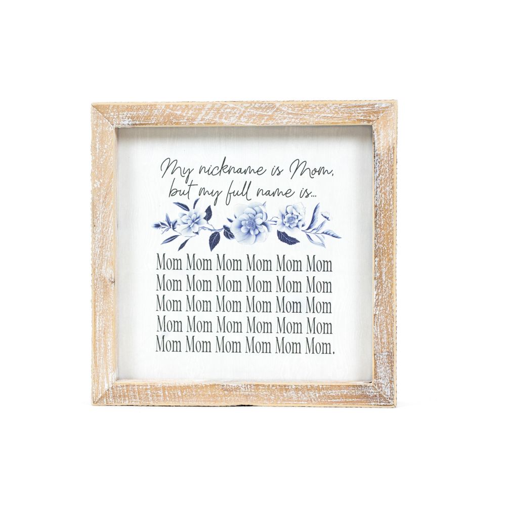 7x7x1.5 rvs wood frame sign (MOM/MESSY)