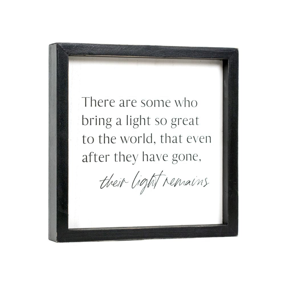 9" Wood Frame Sign - Their Light Remains | White and Black