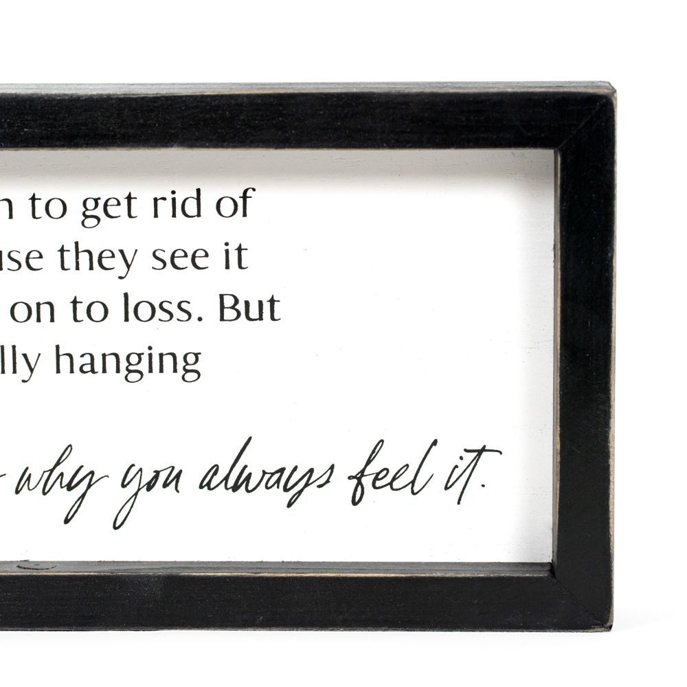 9" x 6" Wood Frame Sign - Grief and Love | White and Black | Remember When Collection