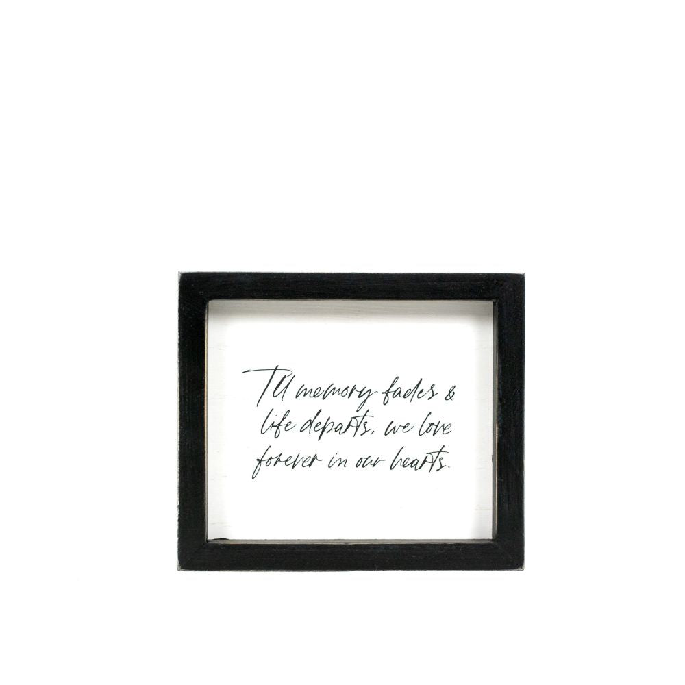 7" x 6" Wood Frame Sign - Love Forever | Remember When Collection