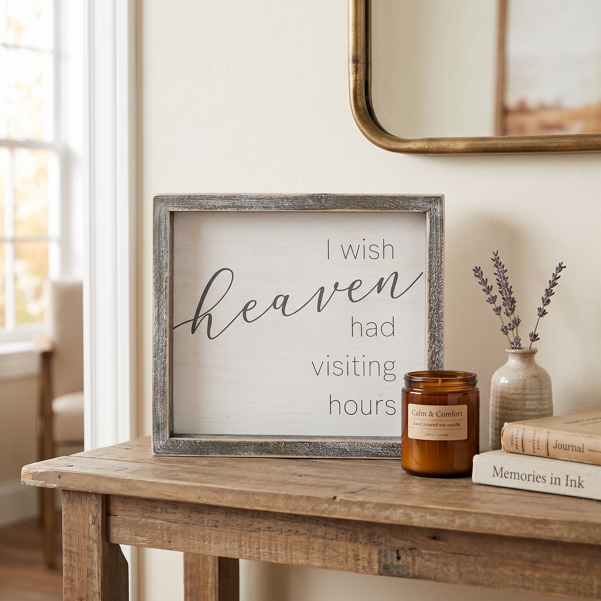 9" Wood Frame Sign - I Wish Heaven Had Visiting Hours | Remember When Collection