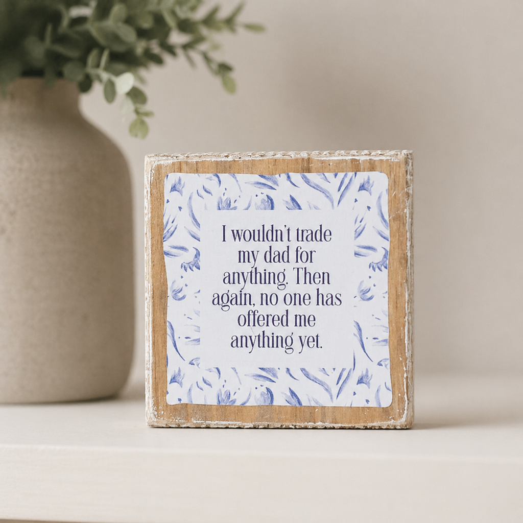 3" Reversible Wood Block Sign - Dad | Father's Day Collection