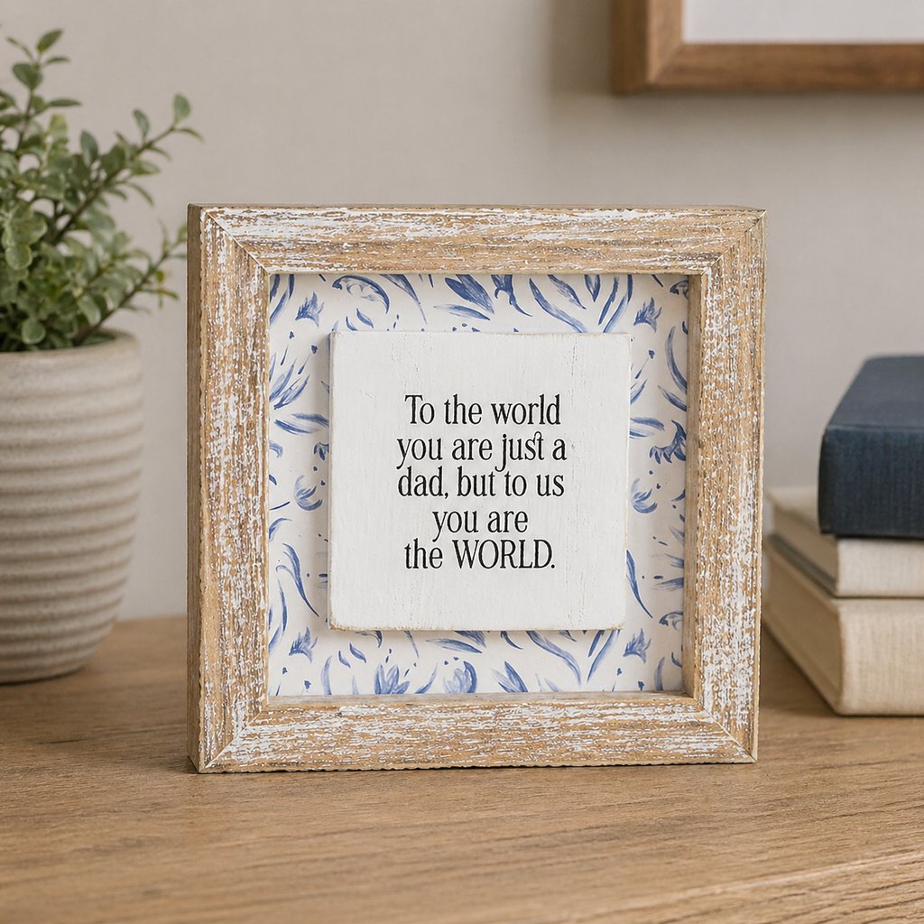 5" Reversible Wood Frame Sign - World/Dad | Father's Day Collection