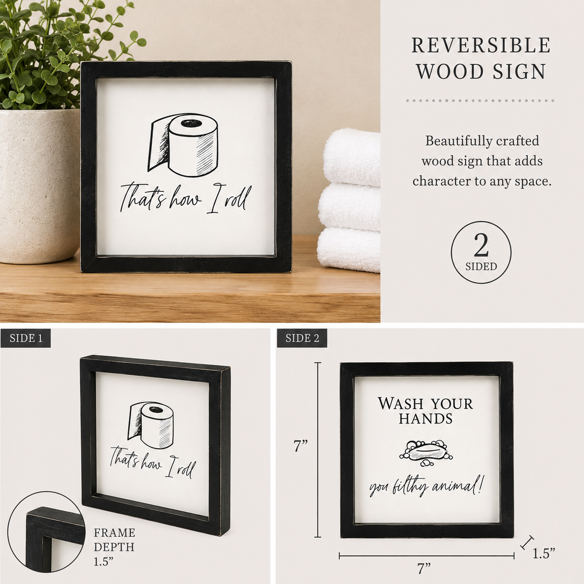 7" Reversible Wood Framed Sign - Roll/Filthy Animal