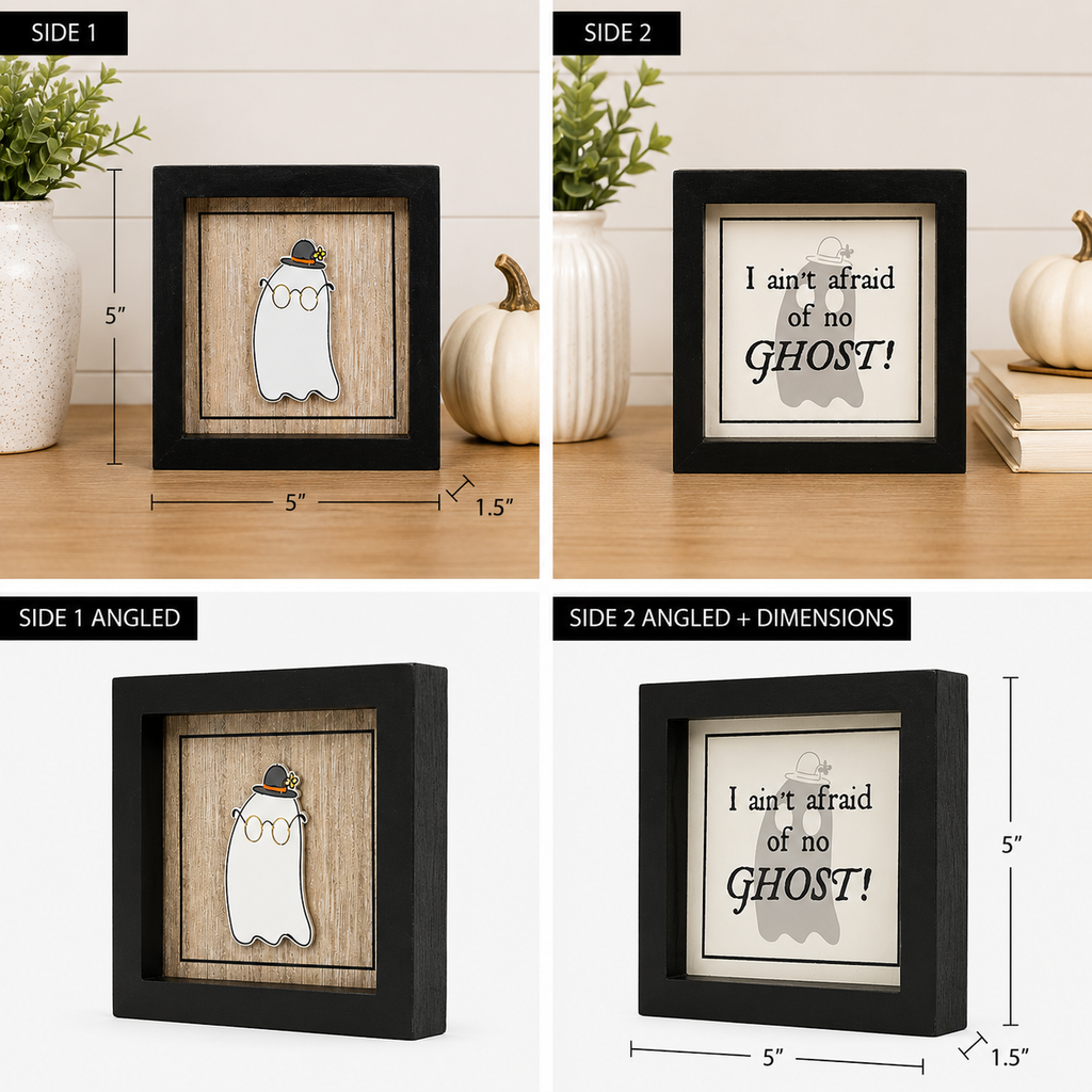 5" Reversible Wood Framed Sign - Ghost/Afraid
