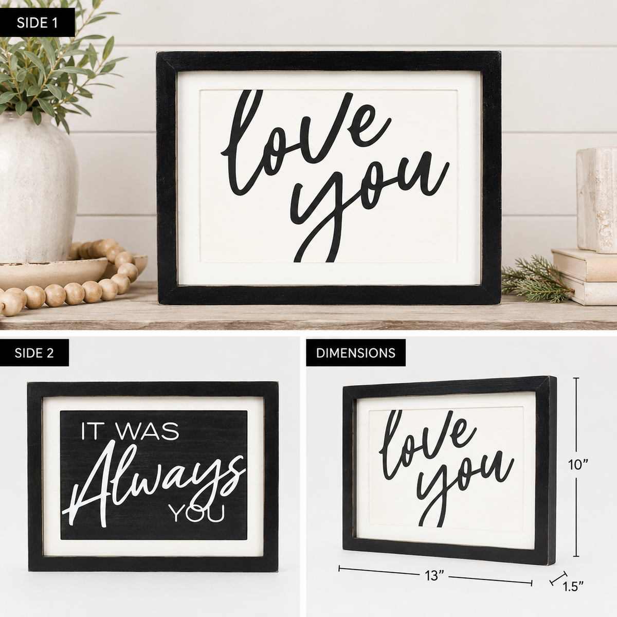 13" x 10" Reversible Wood Framed Sign - Love You and Always You | White and Black