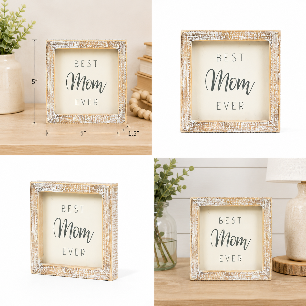 5" Wood Framed Sign - Best Mom Ever | White and Gray