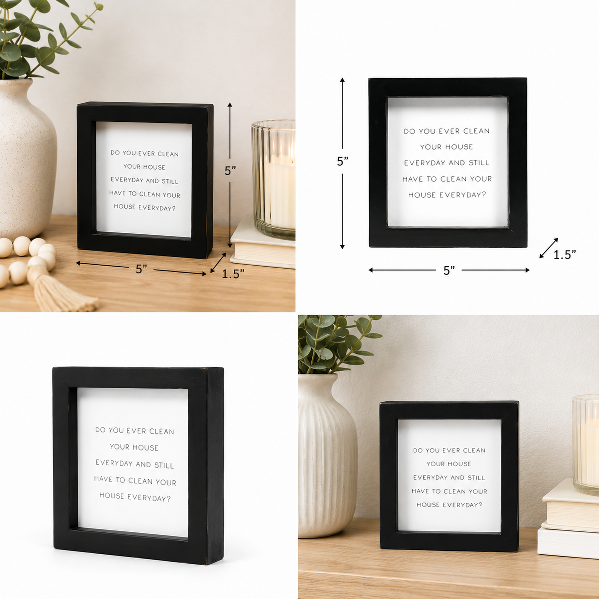 5" Wood Framed Sign - Clean House | White and Black