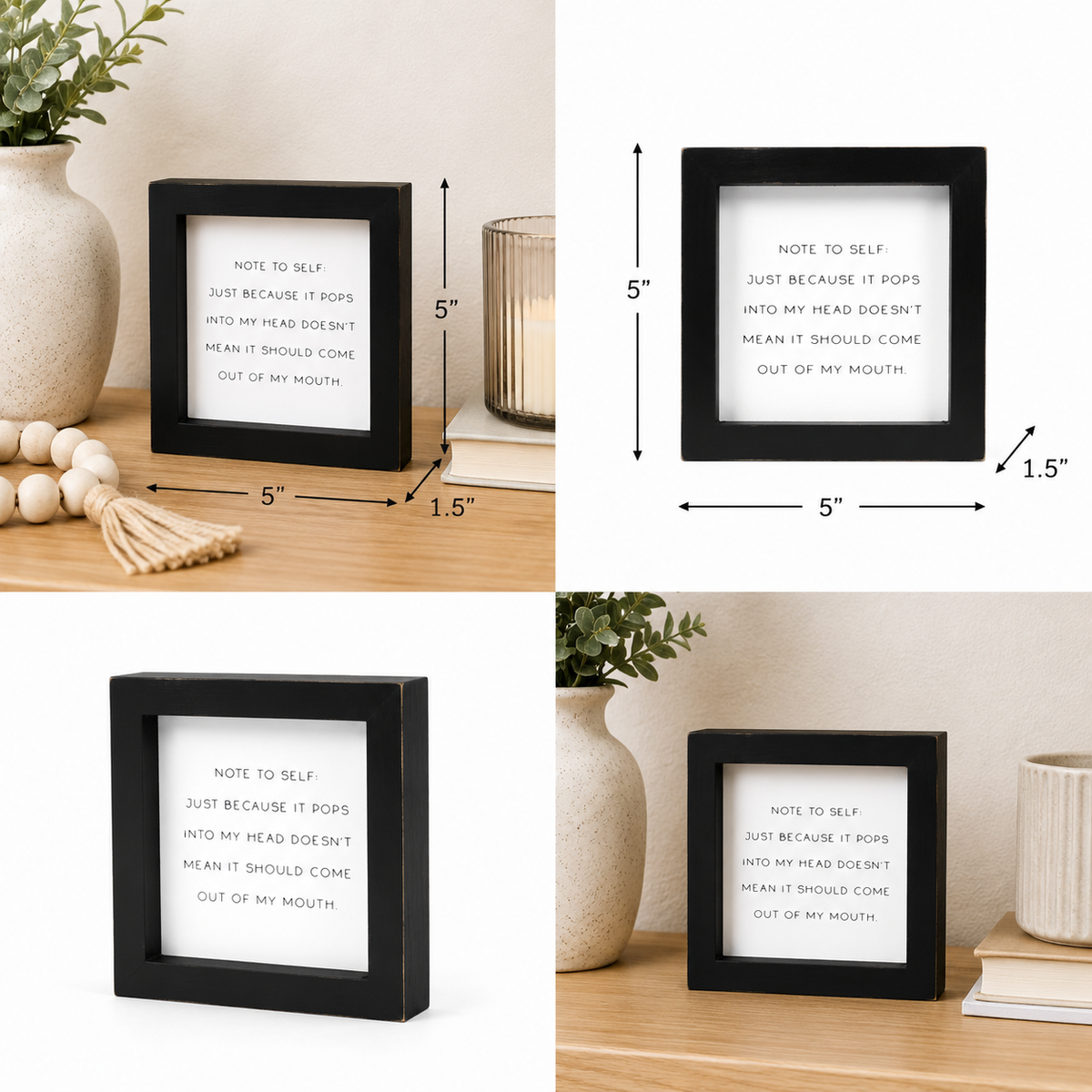 5" Wood Framed Sign - Note To Self | White and Black