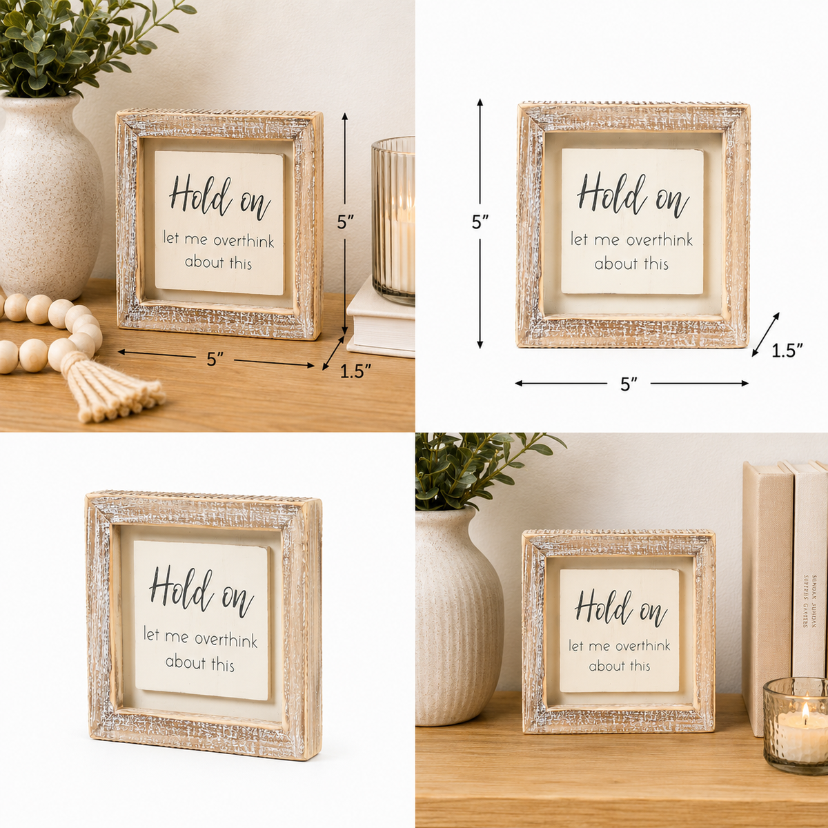 5" Wood Framed Sign - Overthink | White and Gray
