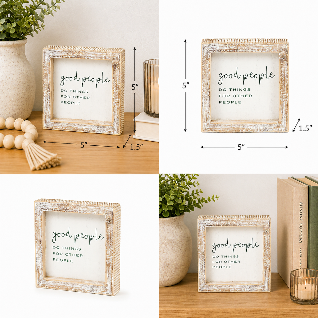 5" Wood Framed Sign - Good People | White and Black