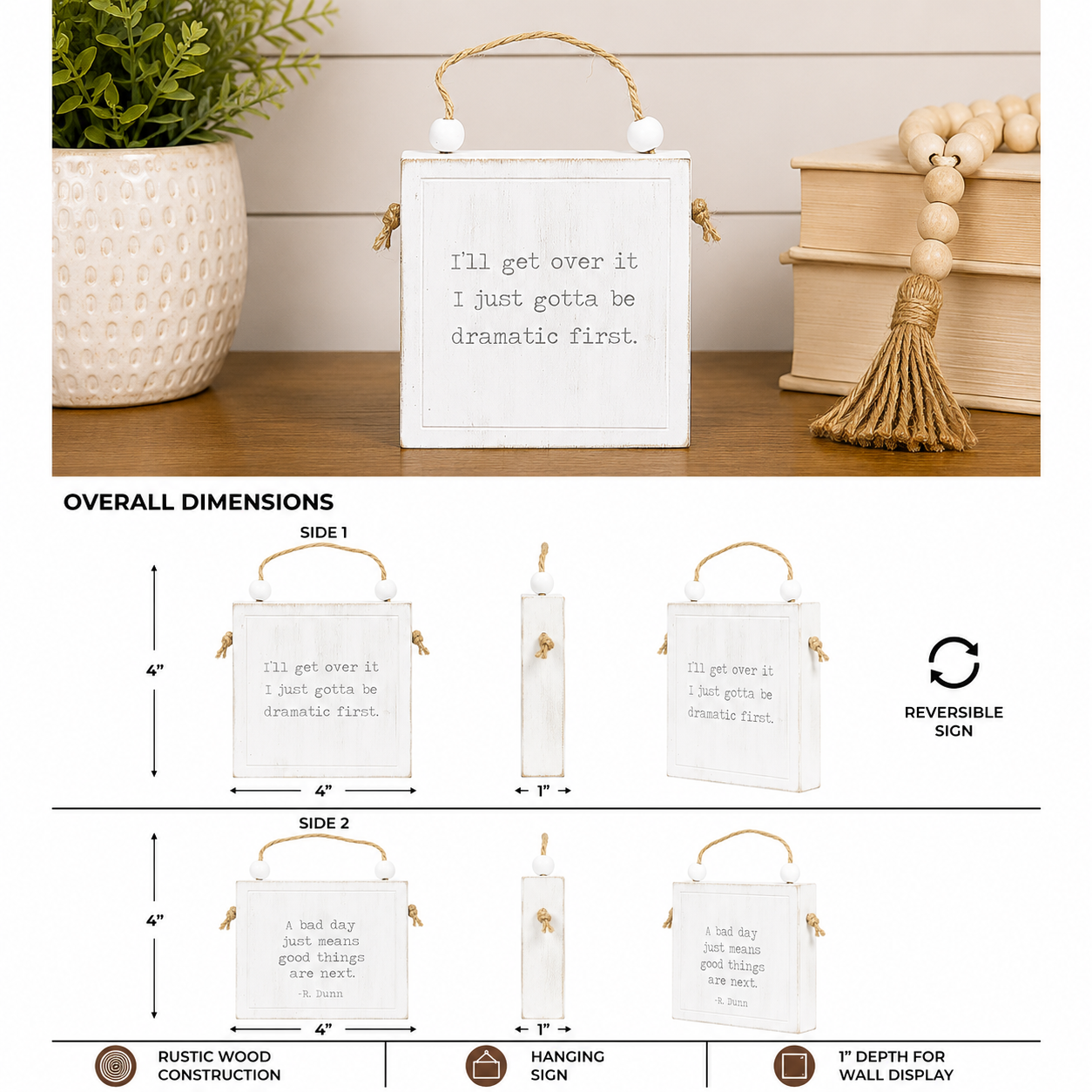 4" Reversible Wood Hanging Sign - Dramatic and Good | White and Black