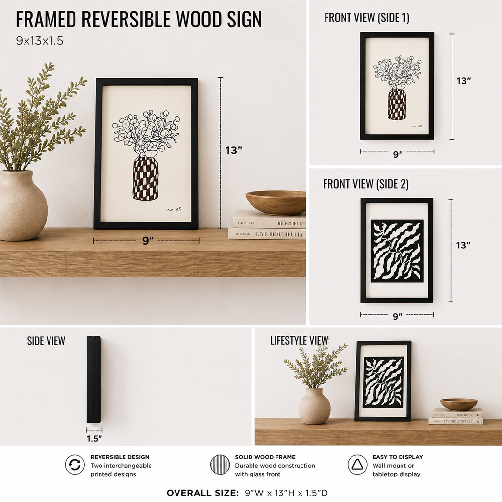 Reversible wood framed sign featuring floral styled on a shelf or console table.