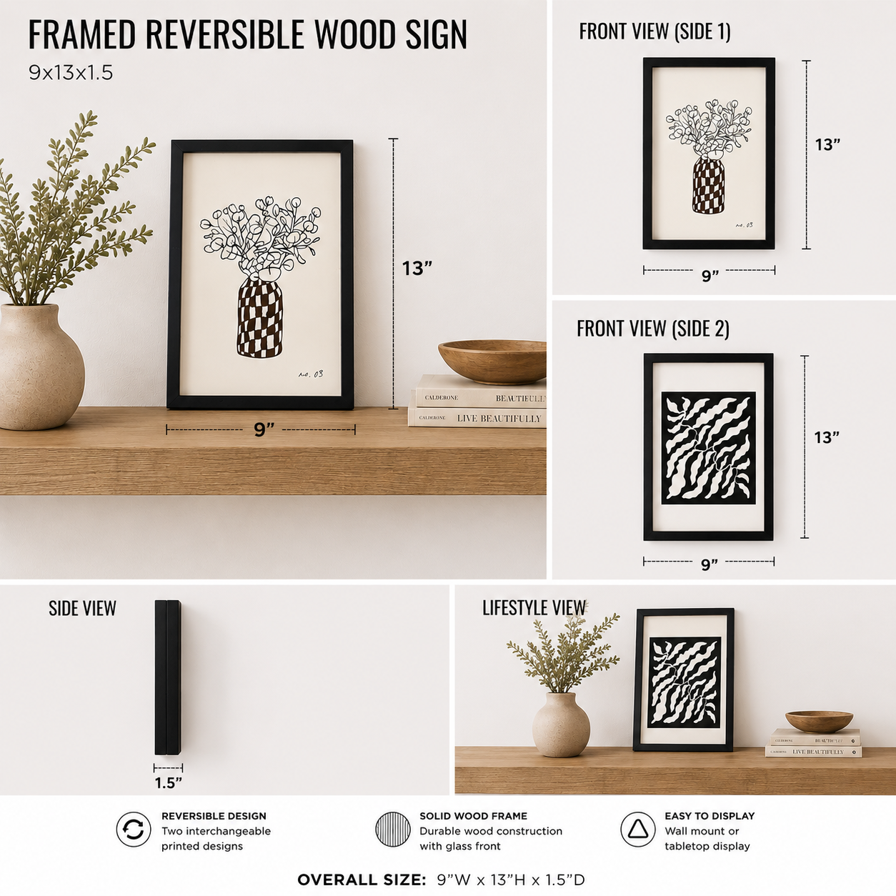 Reversible wood framed sign featuring floral styled on a shelf or console table.