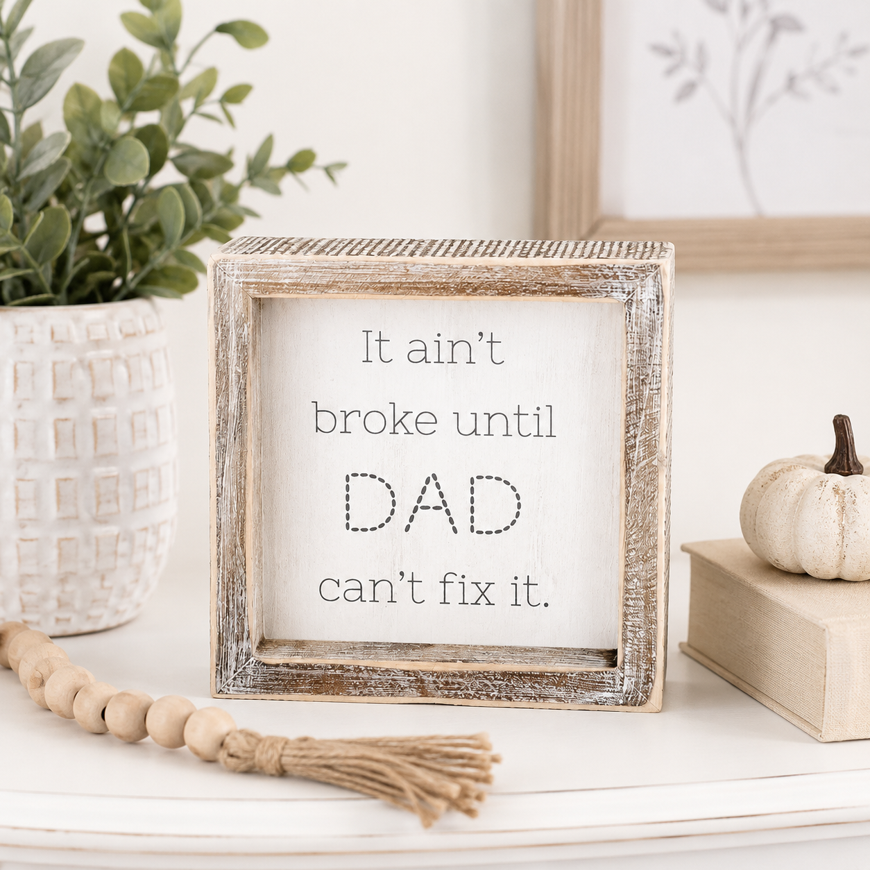 6" Reversible Wood Frame Sign - Dad and Yes | White and Grey