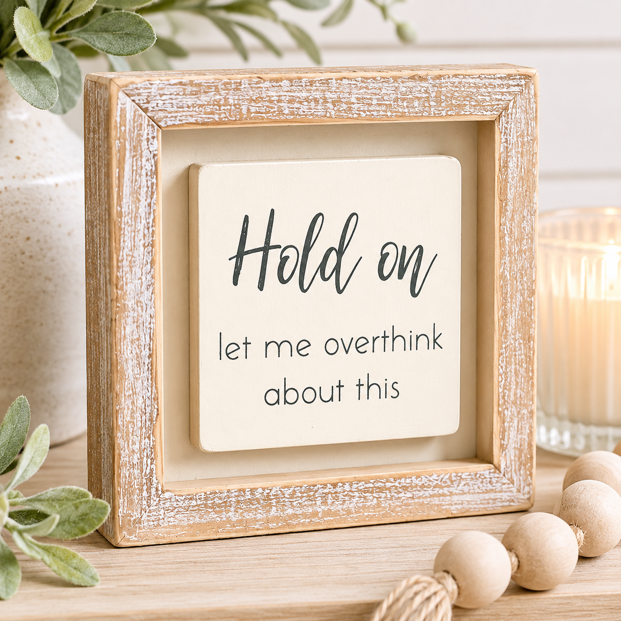 5" Wood Frame Sign - Overthink | White and Gray