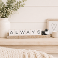 12" Wood Ledge Kit - Always | White and Black | You and Me Collection