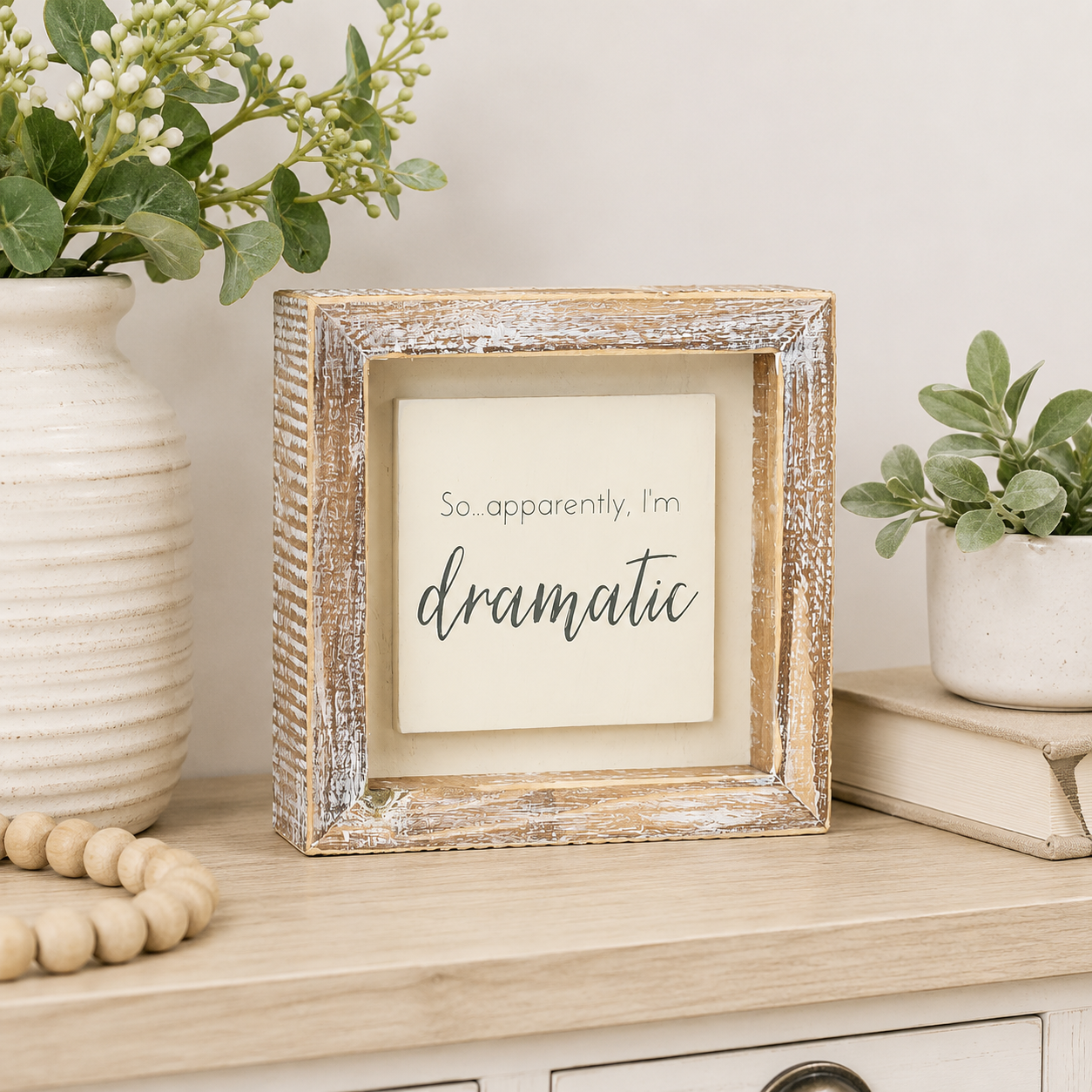 5" Wood Frame Sign - Dramatic | White and Gray
