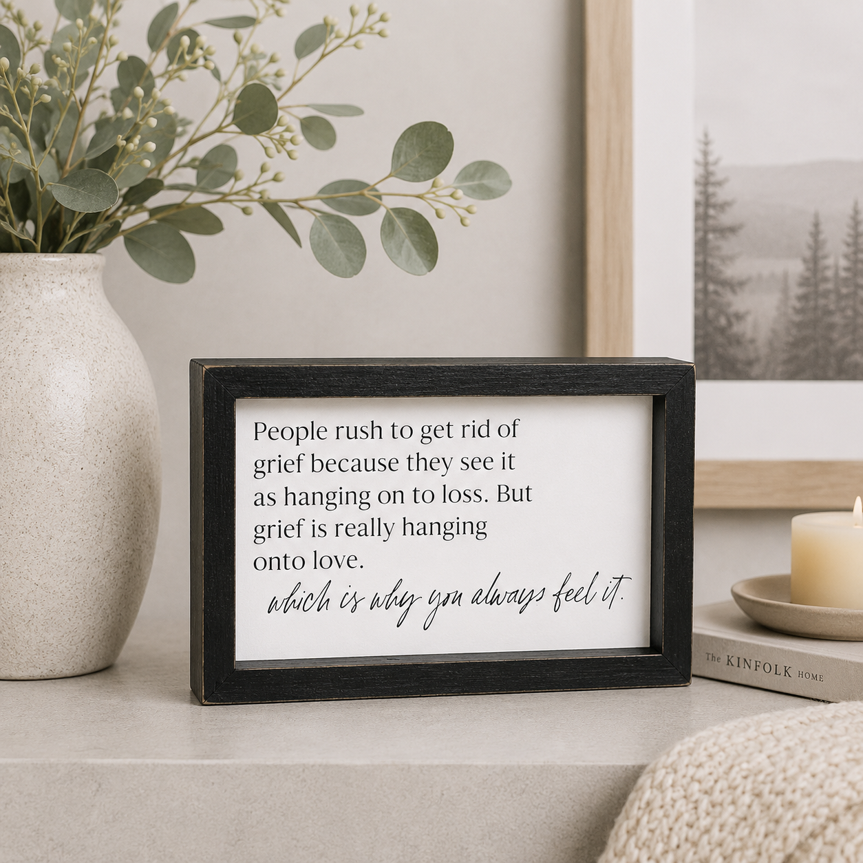 9" x 6" Wood Frame Sign - Grief and Love | White and Black