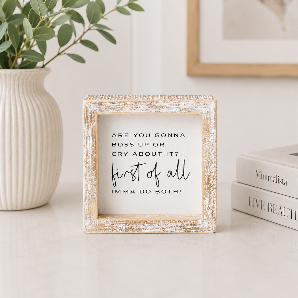 5" Wood Frame Sign - Boss Up | White and Black