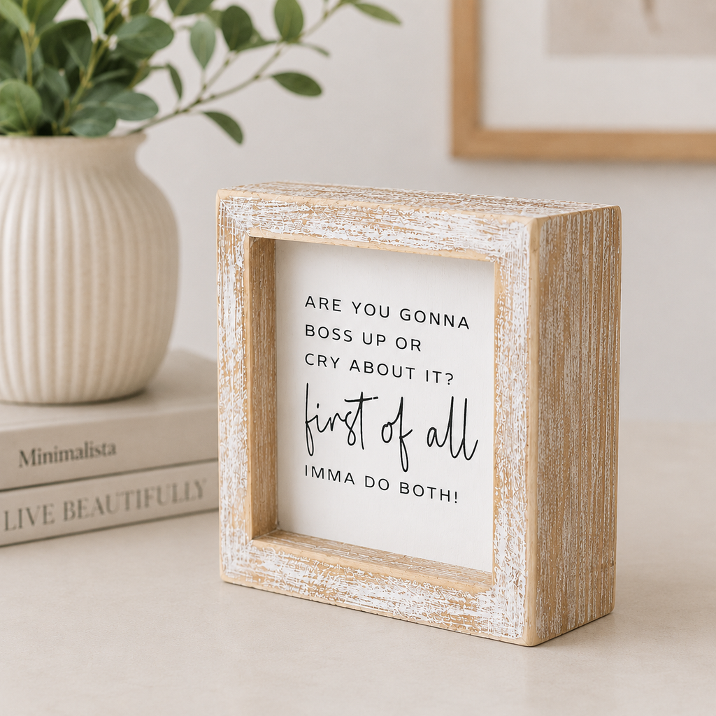5" Wood Frame Sign - Boss Up | White and Black